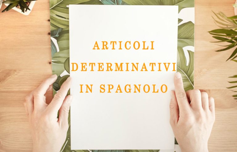 articoli determinativi in spagnolo